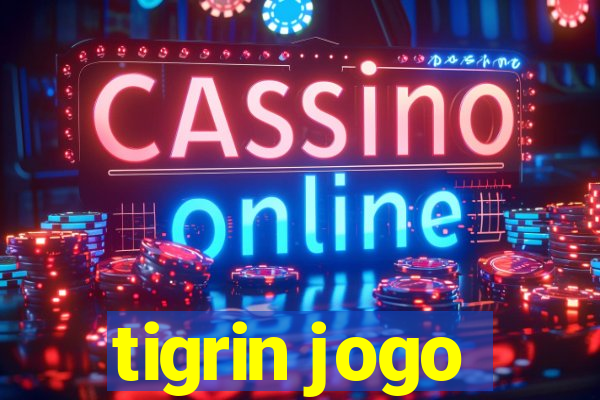 tigrin jogo